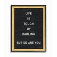 thumbnail image 1 of The Stupell Home Decor Life Is Tough Darling Black and White Framed Letter Board Look, 1 of 4