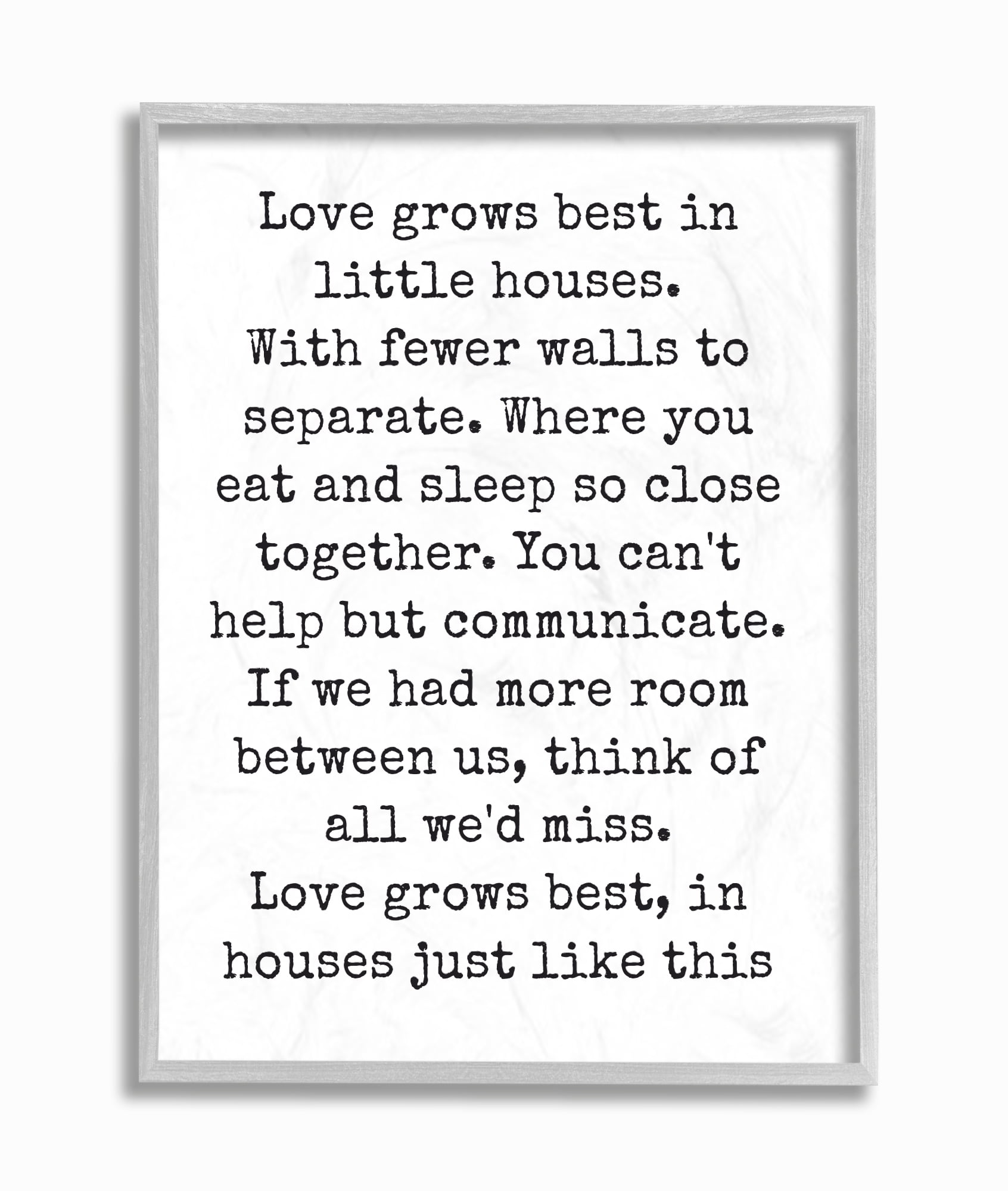 The Stupell Home Decor Love Grows Best in Little Houses Gray Framed Texturized Art