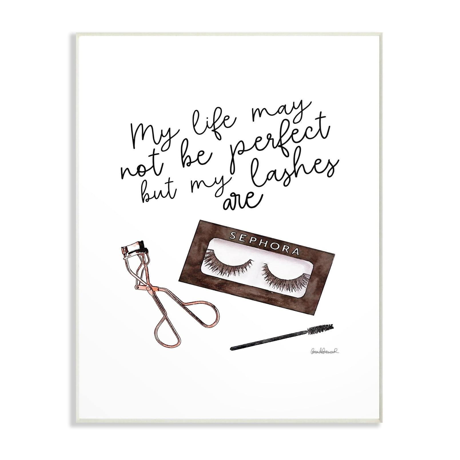 The Stupell Home Decor My Lashes Are Perfect Fashion Typography Wall Plaque Art