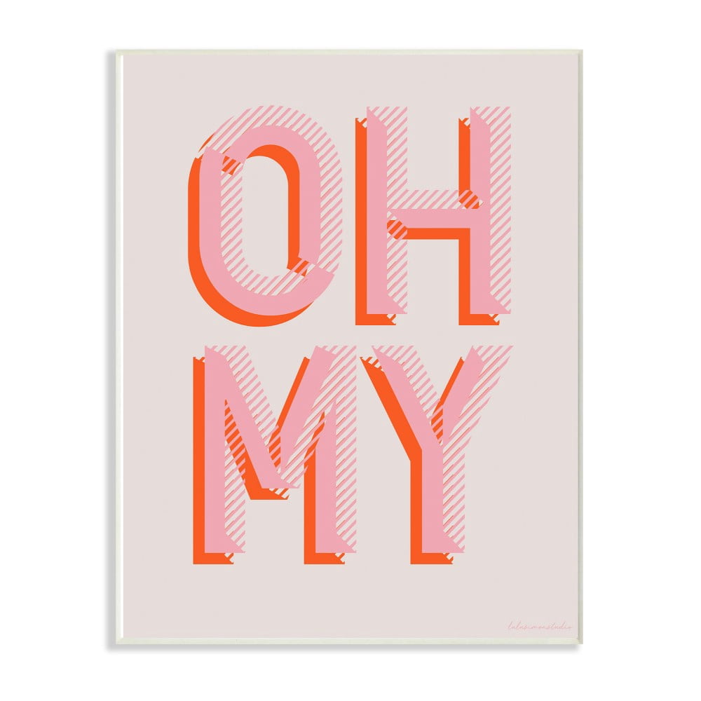 The Stupell Home Decor Oh My Punchy Pink and Orange Block Typography