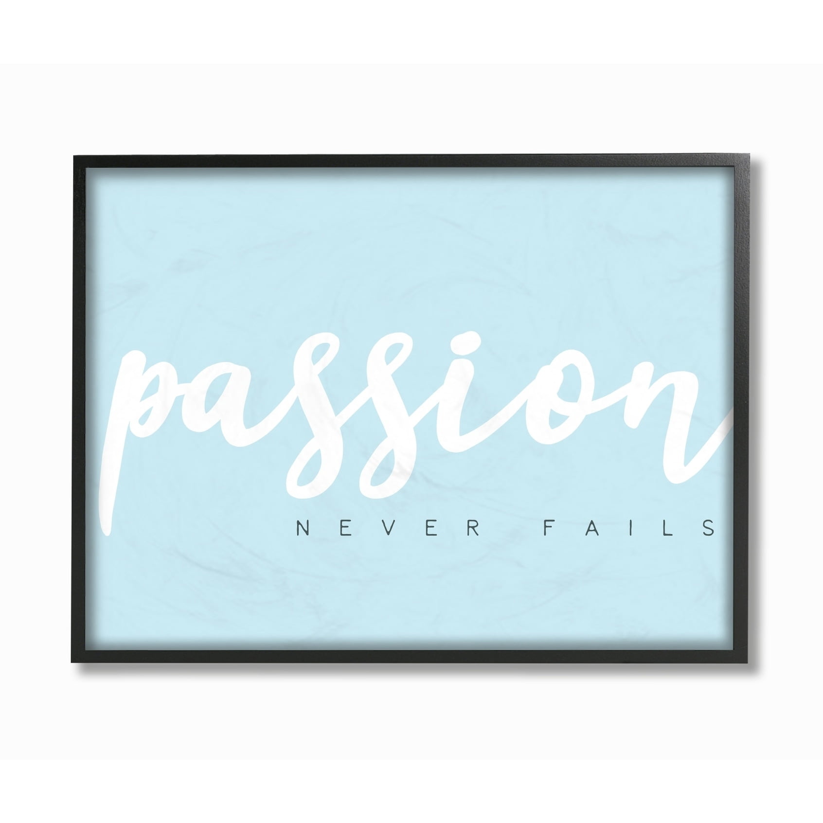 The Stupell Home Decor Passion Never Fails White on Light Blue Typography Framed Texturized Art
