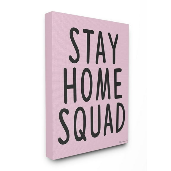 The Stupell Home Decor Pink and Black Typography Lazy Stay Home Squad