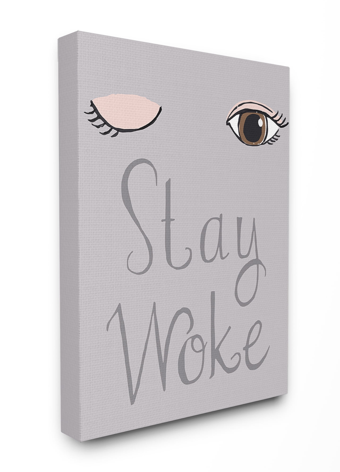 The Stupell Home Decor Pink and Grey Stay Woke Typography with Eyes and Lashes Canvas Wall Art