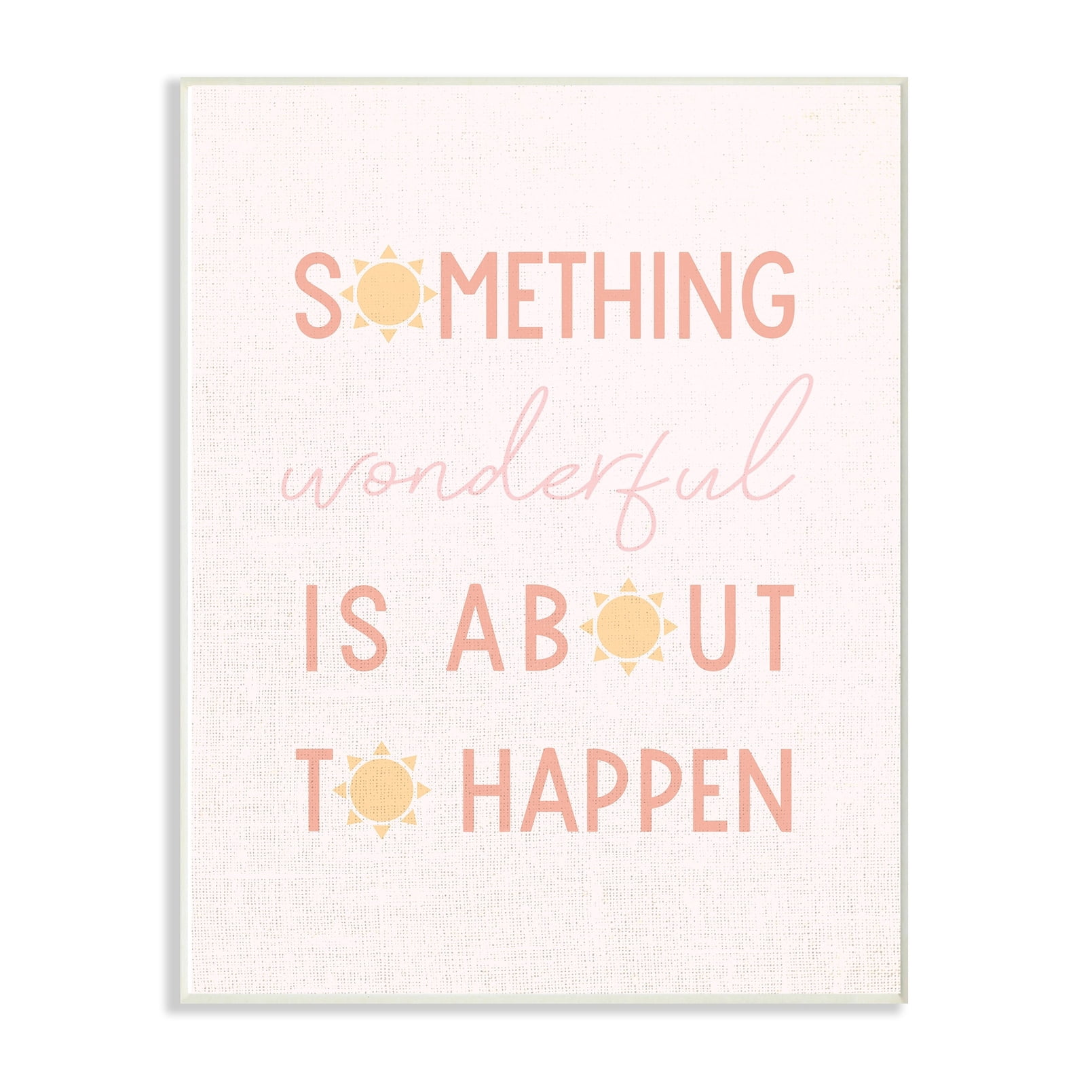 The Stupell Home Decor Something Wonderful Soft Pink Sun Typography Wall Plaque Art