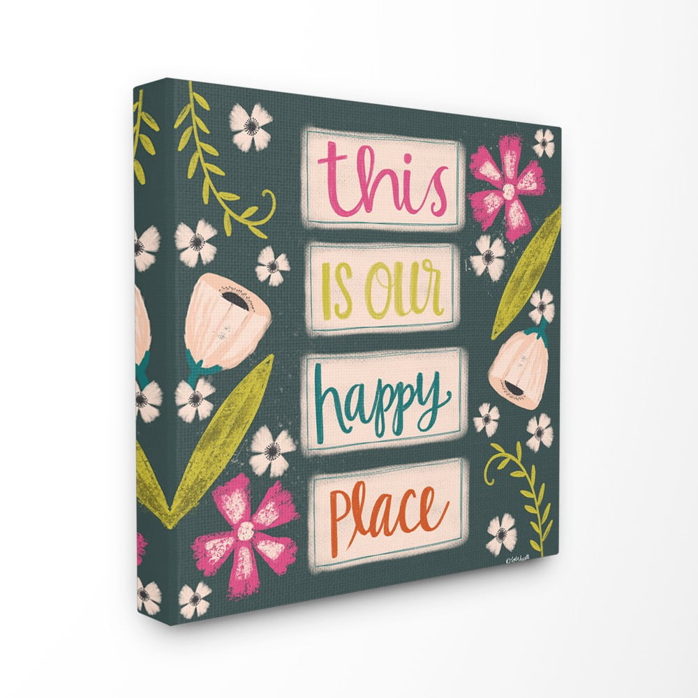 The Stupell Home Decor This Is Our Happy Place Pink Green and Blue Floral Typography