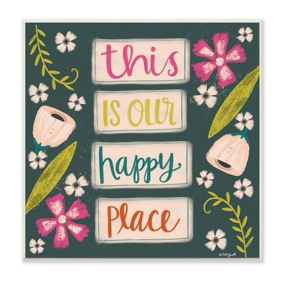The Stupell Home Decor This Is Our Happy Place Pink Green and Blue Floral Typography