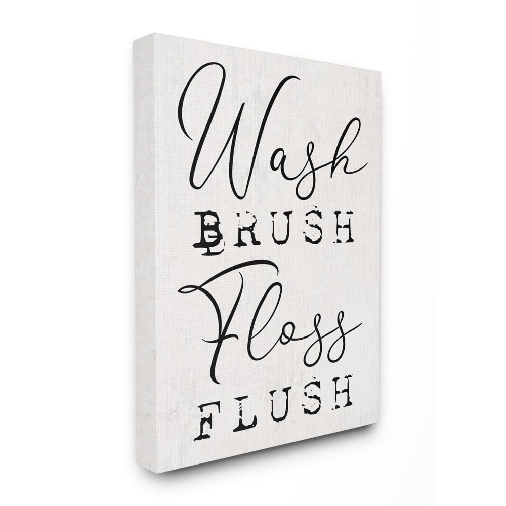 The Stupell Home Decor Wash Brush Floss Flush Black and White Distressed Rustic Look Typography