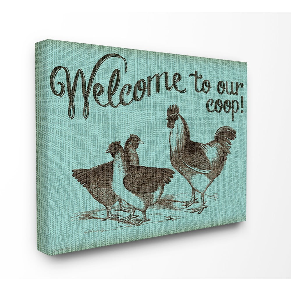 The Stupell Home Decor Welcome to Our Coop with Chickens Blue Rustic Sign