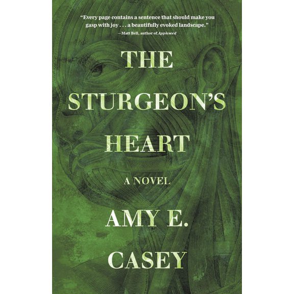 The Sturgeon's Heart, (Paperback)