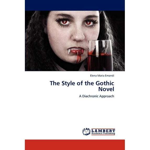 The Style of the Gothic Novel (Paperback)
