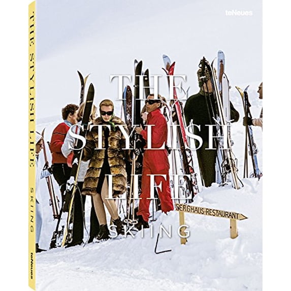 Pre-Owned The Stylish Life: Skiing, 9783832732660, 3832732667, Hardcover,