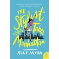 thumbnail image 1 of Pre-Owned The Stylist Takes Manhattan (Paperback) 0062863908 9780062863904, 1 of 1