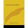thumbnail image 1 of The Subconscious Mind, (Paperback), 1 of 9
