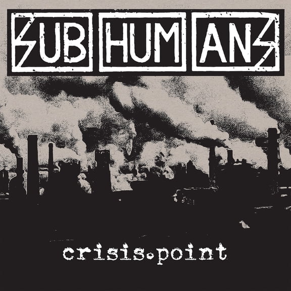 The Subhumans - Crisis Point - Music & Performance - Vinyl