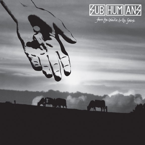 The Subhumans - From The Cradle To The Grave - Music & Performance - Vinyl