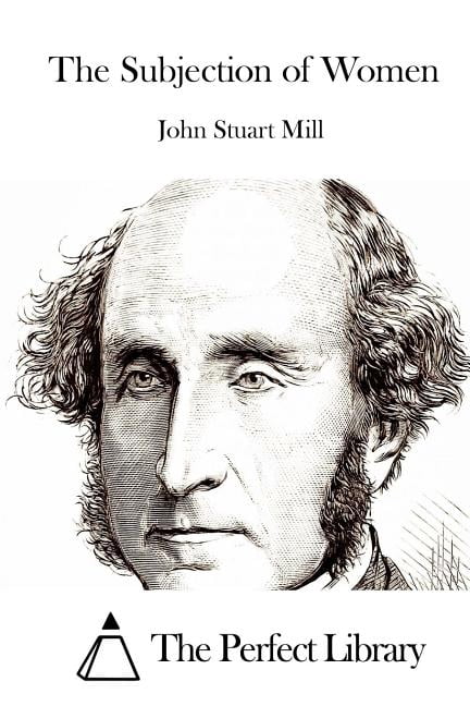 The Subjection of Women, (Paperback)