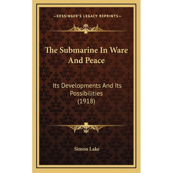 The Submarine In Ware And Peace (Hardcover)