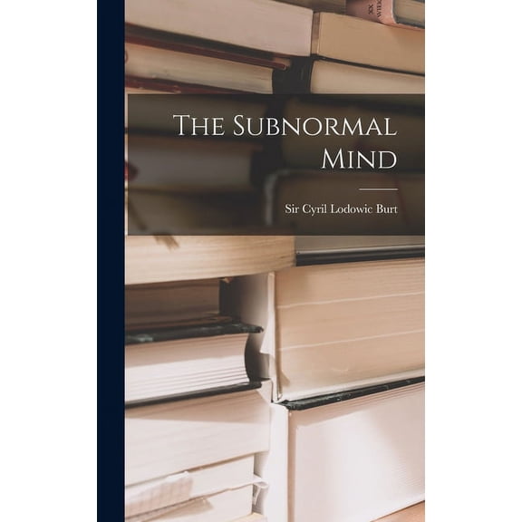 The Subnormal Mind, (Hardcover)