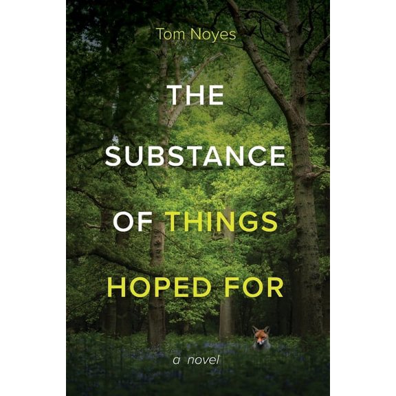 The Substance of Things Hoped For