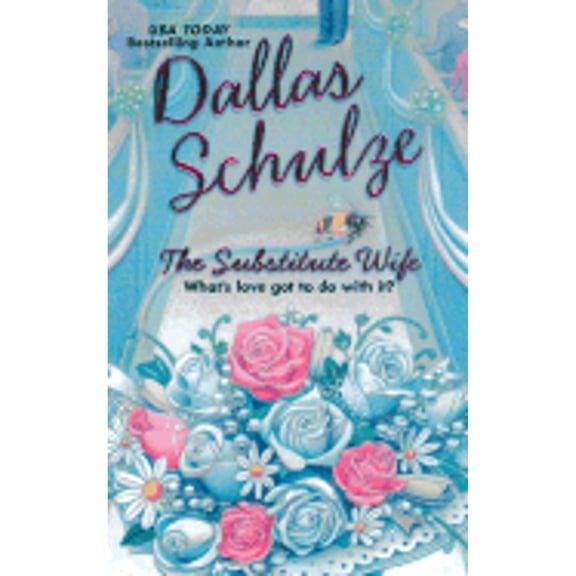 The Substitute Wife (Mass Market Paperback) 1551666774 9781551666778