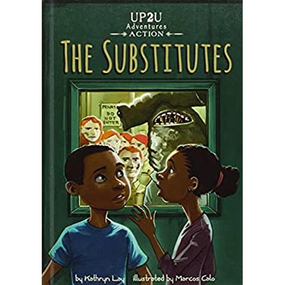 Pre-Owned The Substitutes : An Up2U Action Adventure 9781624020957 Used