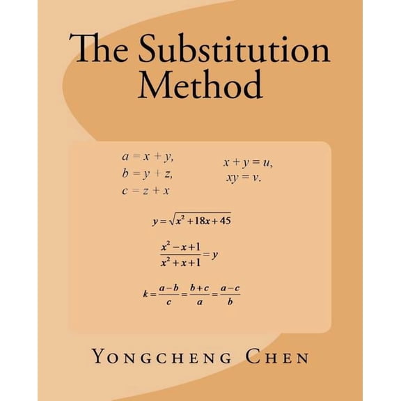 Math Competition Books The Substitution Method, (Paperback)