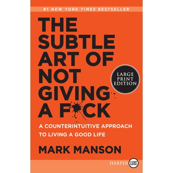 The Subtle Art of Not Giving a F*ck