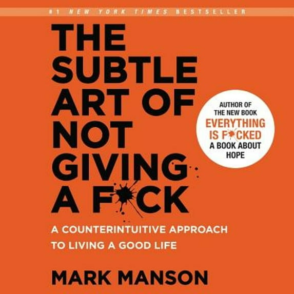 The Subtle Art of Not Giving a F*ck (Audiobook)