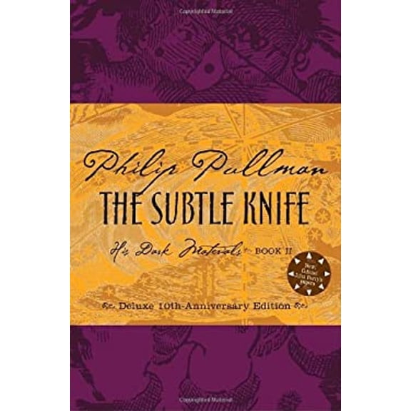 Pre-Owned The Subtle Knife, Deluxe 10th Anniversary Edition (His Dark Materials, Book 2)(Rough-cut) (Hardcover) 0375846727 9780375846724