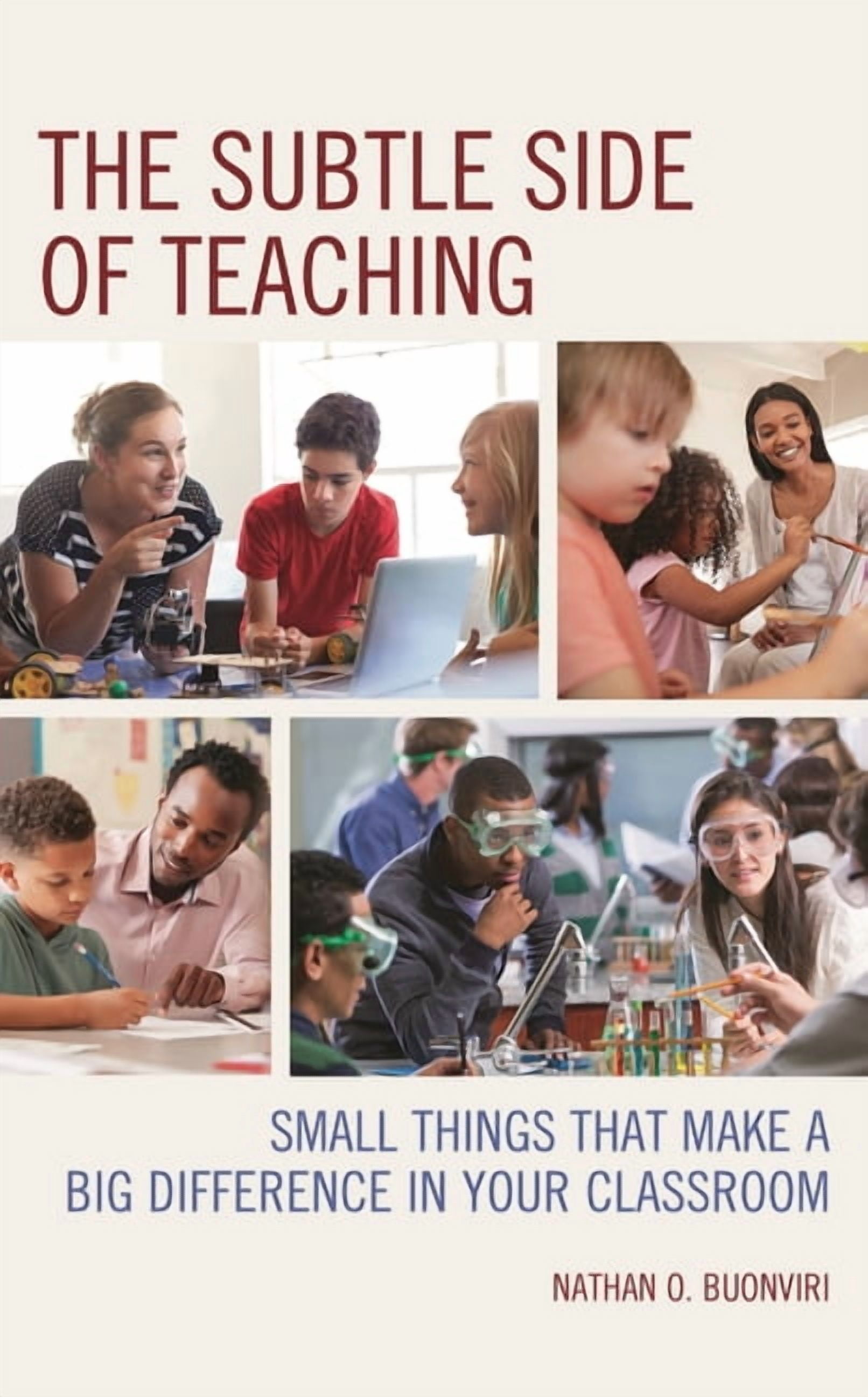 Subtle Side of Teaching: Small Things That Make a Big Difference in ...