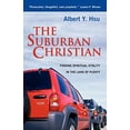 thumbnail image 1 of Pre-Owned The Suburban Christian: Finding Spiritual Vitality in the Land of Plenty (Paperback) 083083334X 9780830833344, 1 of 1