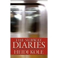 thumbnail image 1 of The Subway Diaries (Paperback), 1 of 1