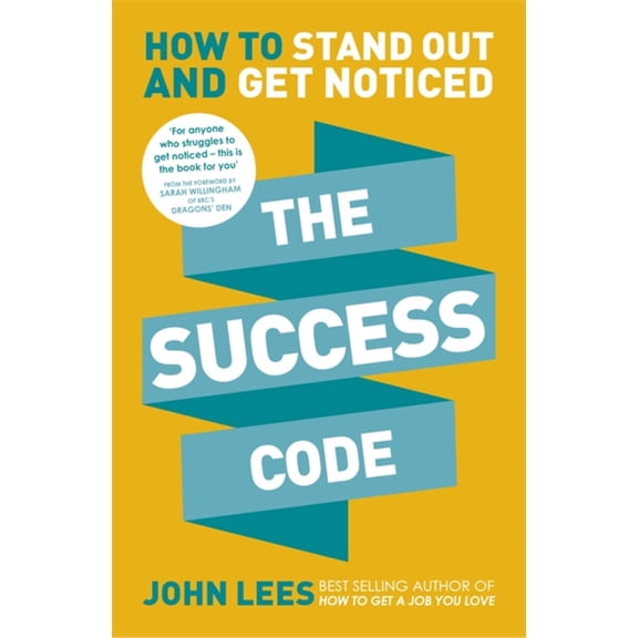 The Success Code : How to Stand Out and Get Noticed (Paperback)