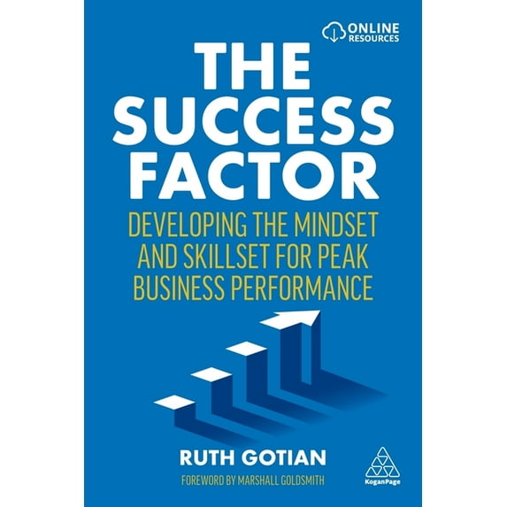 The Success Factor : Developing the Mindset and Skillset for Peak Business Performance (Hardcover)