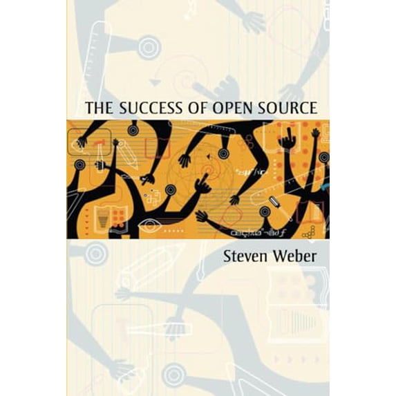 Pre-Owned The Success of Open Source (Paperback) 0674018583 9780674018587