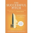 thumbnail image 1 of The Successful Pitch: Conversations about Going from Invisible to Investable Paperback, 1 of 1