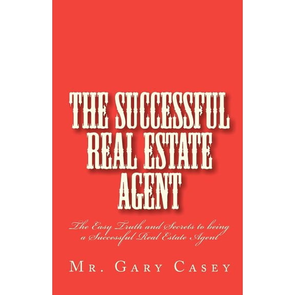 The Successful Real Estate Agent