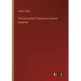 thumbnail image 1 of The Successful Treatment of Internal Aneurism (Paperback), 1 of 1