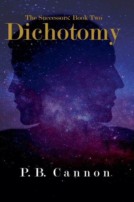 The Successors Dichotomy, Book 2, (Paperback)