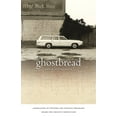 thumbnail image 1 of The Sue William Silverman Prize for Crea Ghostbread, (Hardcover), 1 of 1