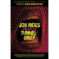 thumbnail image 1 of The Sue William Silverman Prize for Crea Joy Rides Through the Tunnel of Grief: A Memoir, (Paperback), 1 of 1