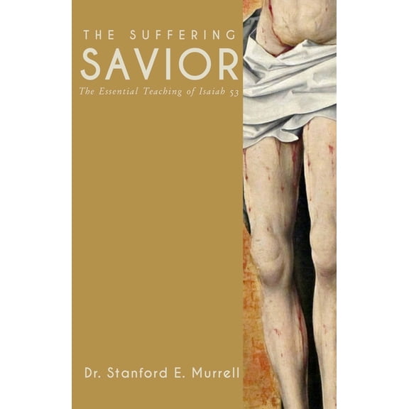 The Suffering Savior (Paperback)