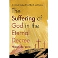 thumbnail image 1 of The Suffering of God in the Eternal Decree (Paperback), 1 of 1