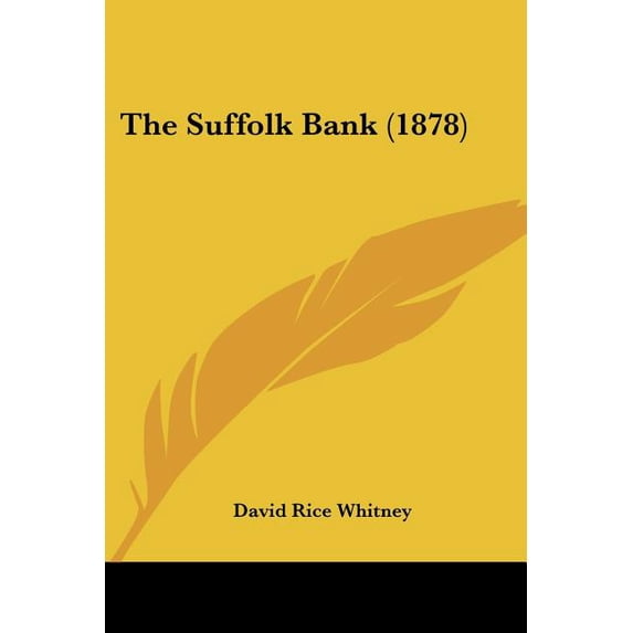 The Suffolk Bank (1878) (Paperback)