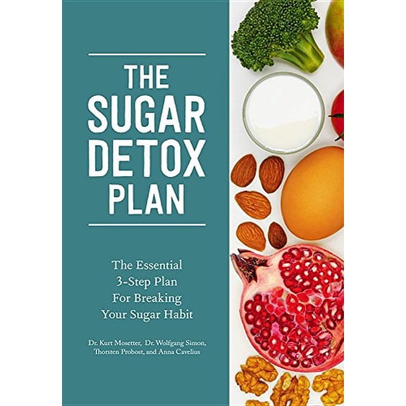 Pre-Owned The Sugar Detox Plan: The Essential 3-Step Plan for Breaking Your Sugar Habit Paperback