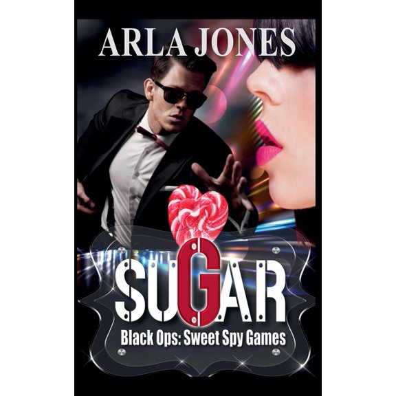 The Sugar Directive Sugar: Black Ops: Sweet Spy Games, Book 2, (Paperback)