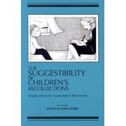 Pre-Owned The Suggestibility of Children's Recollections (Paperback) 1557983062 9781557983060