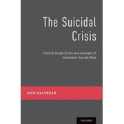 The Suicidal Crisis Clinical Guide to the Assessment of Imminent Suicide Risk, Paperback