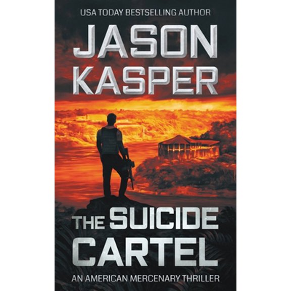 Pre-Owned The Suicide Cartel: A David Rivers Thriller (Paperback) 1951249526 9781951249526