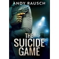 thumbnail image 1 of The Suicide Game : Premium Hardcover Edition (Hardcover), 1 of 1